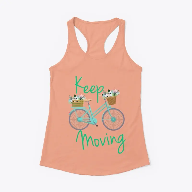 Keep Moving T